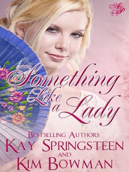 Title details for Something Like a Lady by Kay Springsteen - Wait list